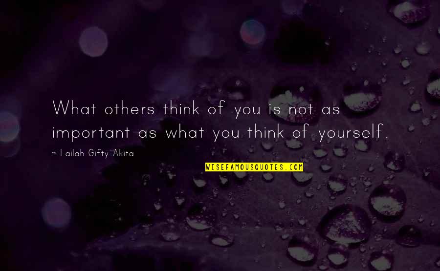 Elegance Of Hedgehog Quotes By Lailah Gifty Akita: What others think of you is not as Elegance Of Hedgehog Quotes By Lailah Gifty Akita: What others think of you is not as