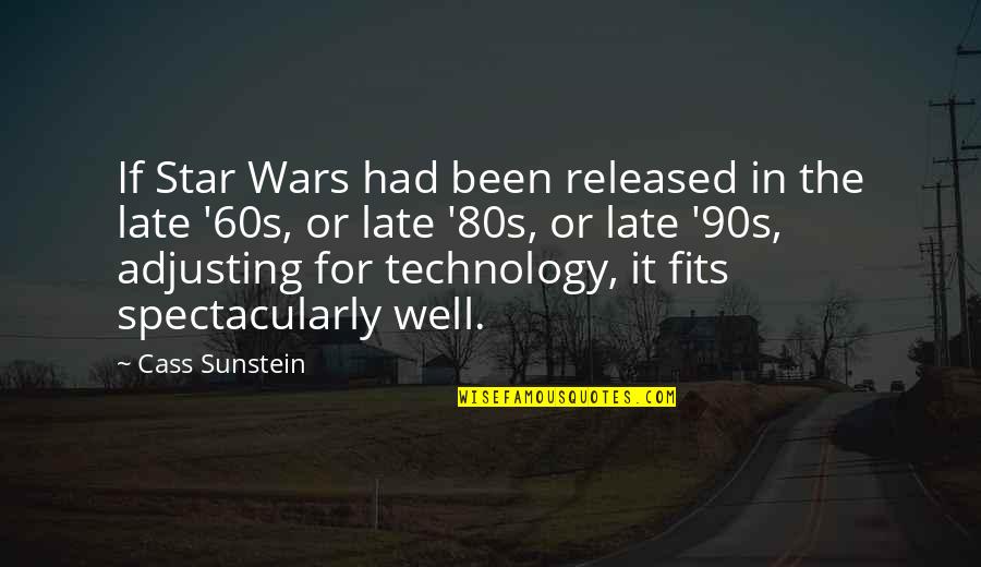 Elektronik Quotes By Cass Sunstein: If Star Wars had been released in the