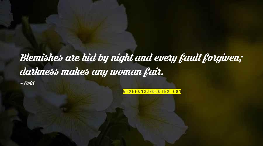 Eleven And Clara Quotes By Ovid: Blemishes are hid by night and every fault