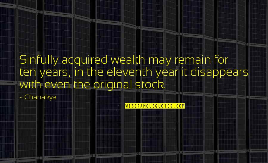 Eleventh Quotes By Chanakya: Sinfully acquired wealth may remain for ten years; Eleventh Quotes By Chanakya: Sinfully acquired wealth may remain for ten years;
