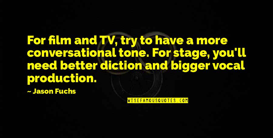 Eli Ben Dahan Quotes By Jason Fuchs: For film and TV, try to have a