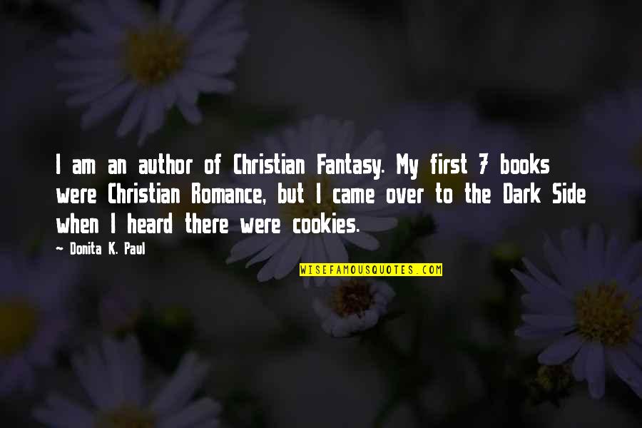 Eli7 Designs Quotes By Donita K. Paul: I am an author of Christian Fantasy. My Eli7 Designs Quotes By Donita K. Paul: I am an author of Christian Fantasy. My