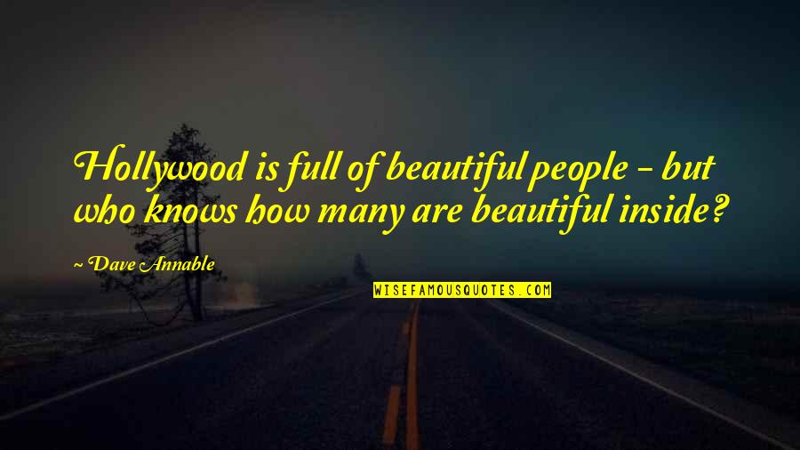 Eliasz Prompt Quotes By Dave Annable: Hollywood is full of beautiful people - but