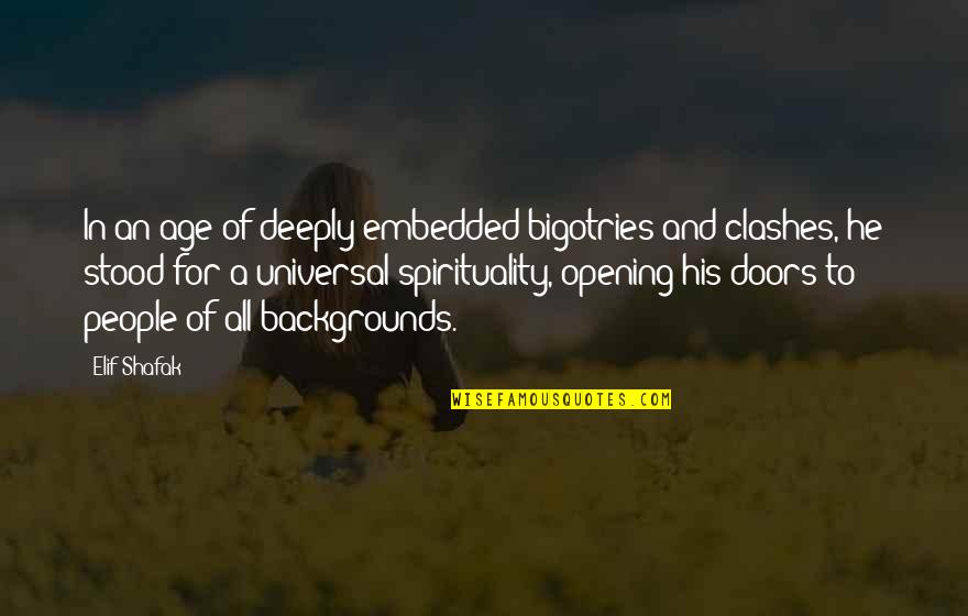Elif Quotes By Elif Shafak: In an age of deeply embedded bigotries and Elif Quotes By Elif Shafak: In an age of deeply embedded bigotries and