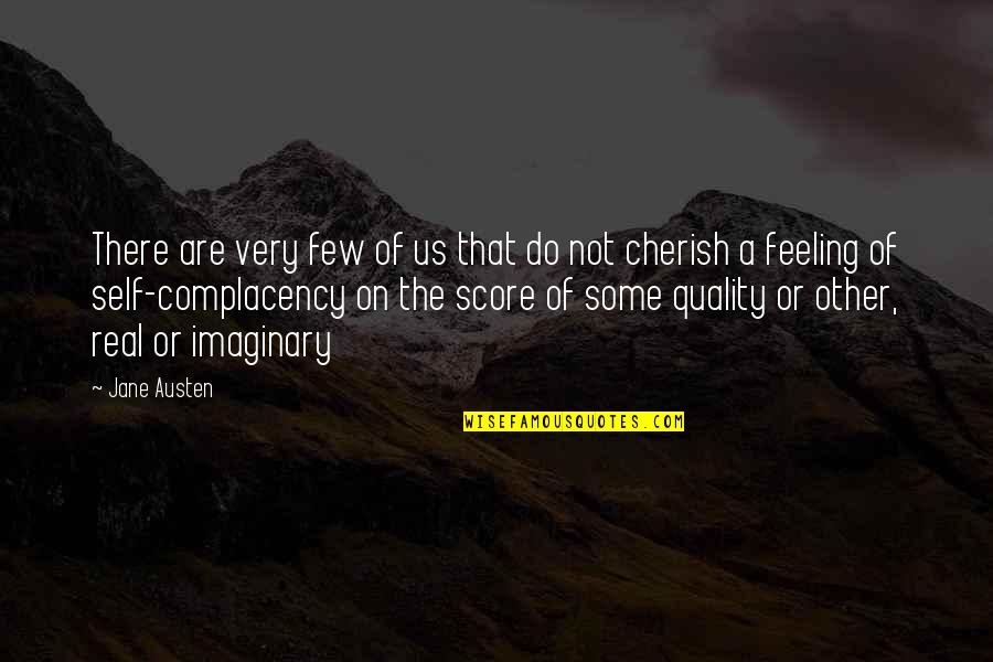 Eligen Spanish Quotes By Jane Austen: There are very few of us that do Eligen Spanish Quotes By Jane Austen: There are very few of us that do
