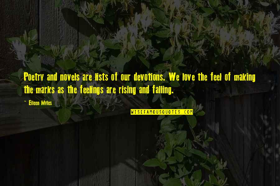 Ellen Degeneres Show Funny Quotes By Eileen Myles: Poetry and novels are lists of our devotions. Ellen Degeneres Show Funny Quotes By Eileen Myles: Poetry and novels are lists of our devotions.