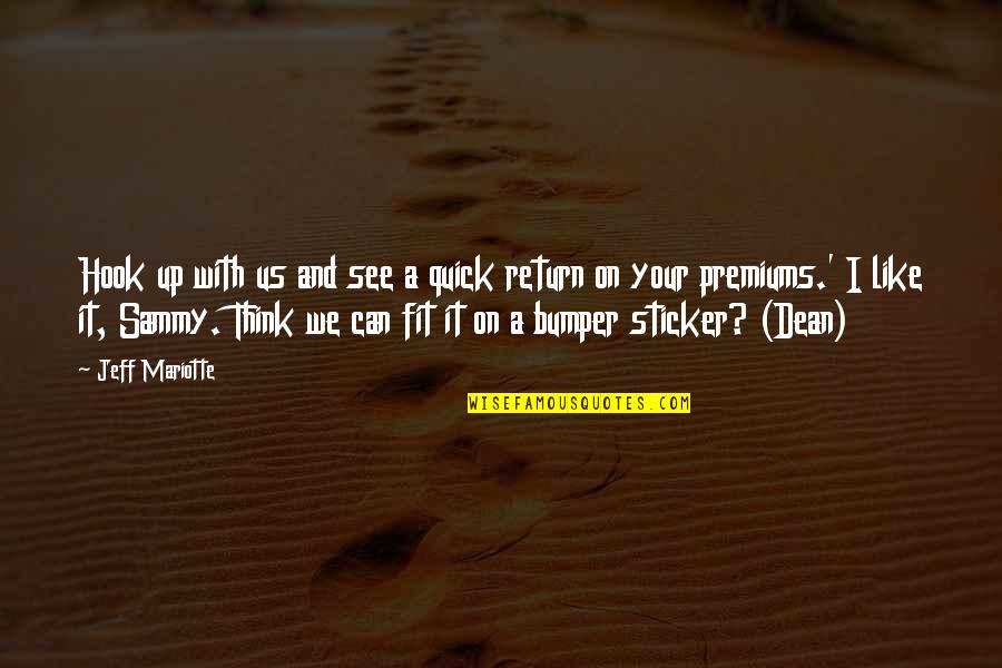 Elmal Quotes By Jeff Mariotte: Hook up with us and see a quick