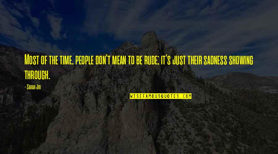 Elmingo Quotes By Sarah Jio: Most of the time, people don't mean to Elmingo Quotes By Sarah Jio: Most of the time, people don't mean to