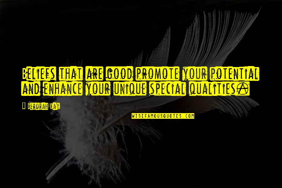 Elovich Adsorption Quotes By Deborah Day: Beliefs that are good promote your potential and