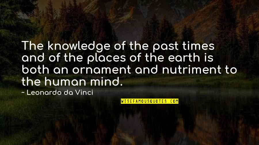 Elsa Disney Quotes By Leonardo Da Vinci: The knowledge of the past times and of