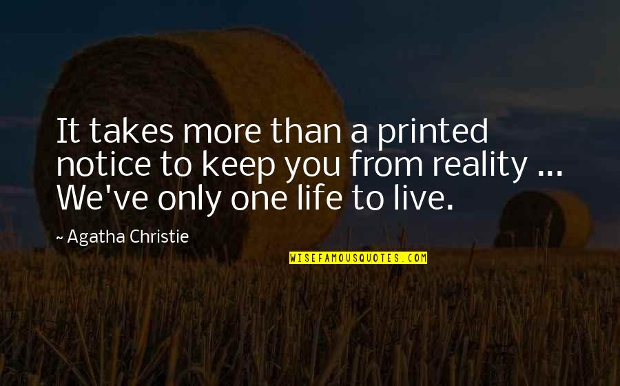 Elsa Quotes By Agatha Christie: It takes more than a printed notice to