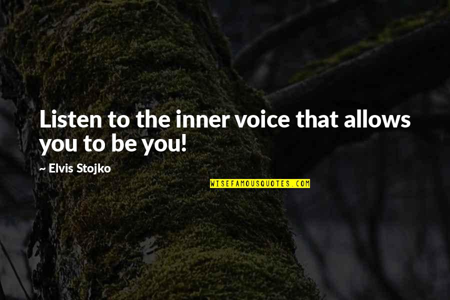 Elvis Stojko Quotes By Elvis Stojko: Listen to the inner voice that allows you