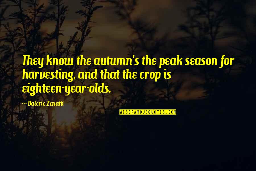 Elwes Cary Quotes By Valerie Zenatti: They know the autumn's the peak season for Elwes Cary Quotes By Valerie Zenatti: They know the autumn's the peak season for