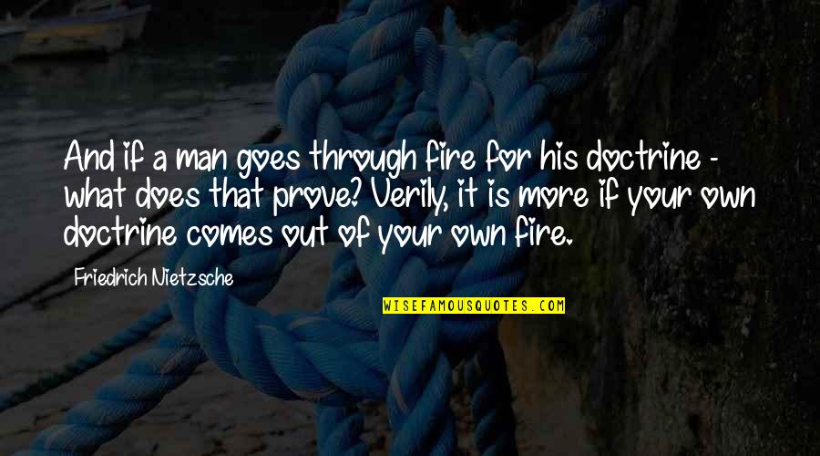Elysians Event Quotes By Friedrich Nietzsche: And if a man goes through fire for Elysians Event Quotes By Friedrich Nietzsche: And if a man goes through fire for