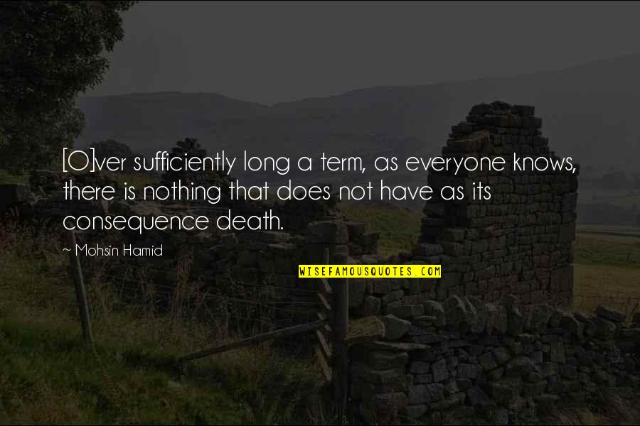 Emacs For Windows Quotes By Mohsin Hamid: [O]ver sufficiently long a term, as everyone knows,