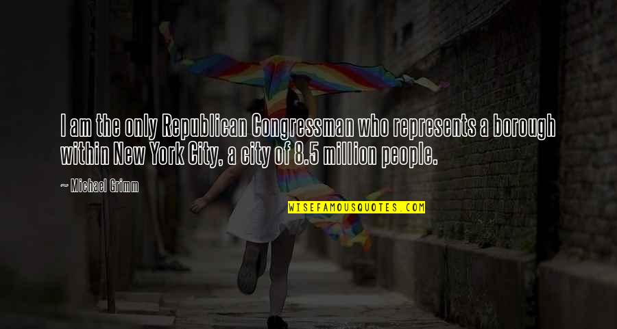 Embarazadas Funny Quotes By Michael Grimm: I am the only Republican Congressman who represents Embarazadas Funny Quotes By Michael Grimm: I am the only Republican Congressman who represents