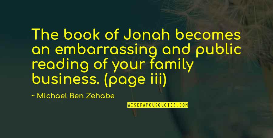 Embarrassing Family Quotes By Michael Ben Zehabe: The book of Jonah becomes an embarrassing and