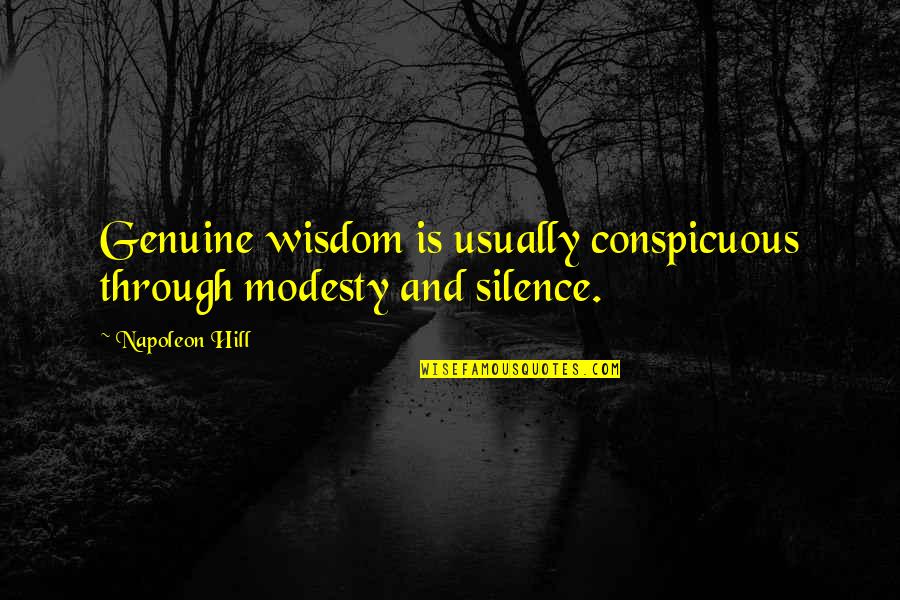 Embossing Leather Quotes By Napoleon Hill: Genuine wisdom is usually conspicuous through modesty and