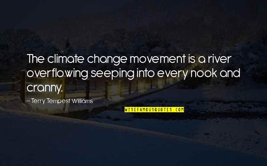 Embracing Curly Hair Quotes By Terry Tempest Williams: The climate change movement is a river overflowing