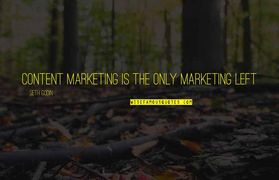 Embroidering Quotes By Seth Godin: Content marketing is the only marketing left