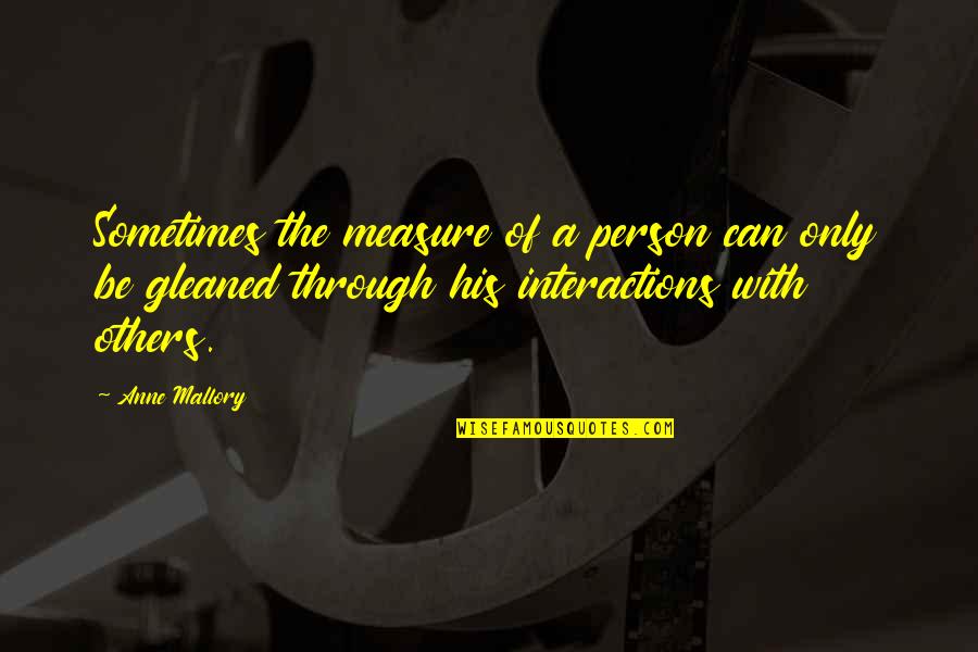 Emegtei Vs Zasalt Quotes By Anne Mallory: Sometimes the measure of a person can only Emegtei Vs Zasalt Quotes By Anne Mallory: Sometimes the measure of a person can only