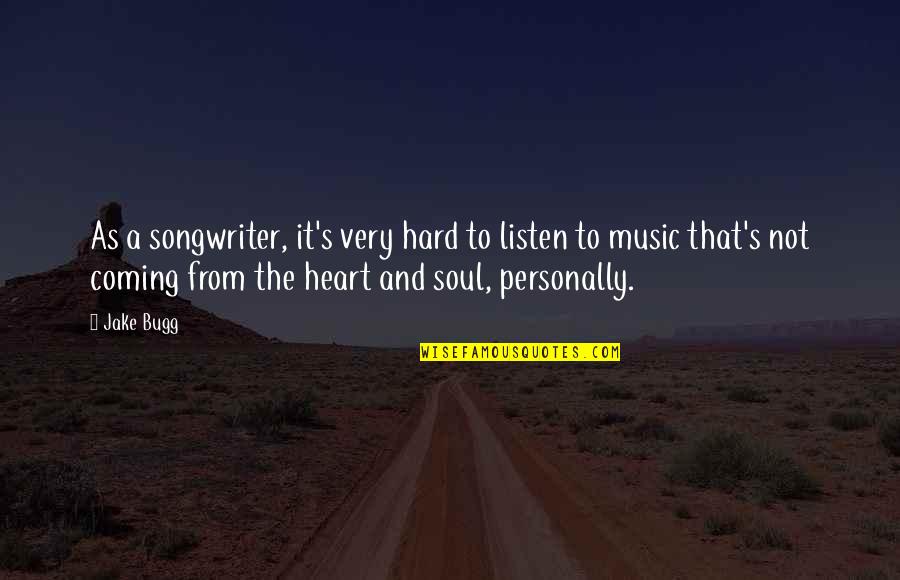 Emendar Quadrados Quotes By Jake Bugg: As a songwriter, it's very hard to listen Emendar Quadrados Quotes By Jake Bugg: As a songwriter, it's very hard to listen