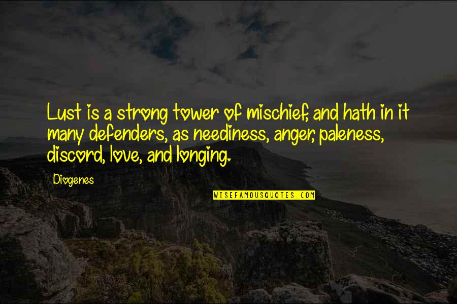 Emerald Dream Quotes By Diogenes: Lust is a strong tower of mischief, and Emerald Dream Quotes By Diogenes: Lust is a strong tower of mischief, and