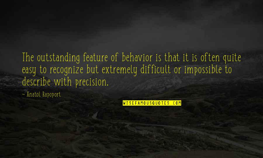 Emeritz Airline Quotes By Anatol Rapoport: The outstanding feature of behavior is that it