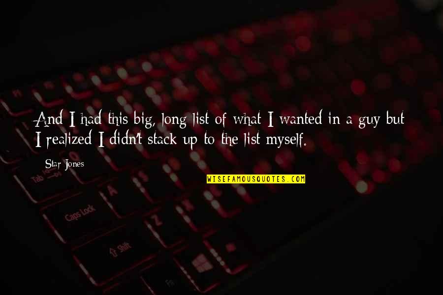 Emily And Alison Quotes By Star Jones: And I had this big, long list of