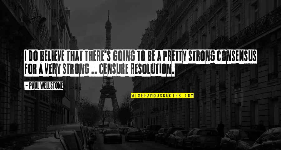 Eminem So Much Better Quotes By Paul Wellstone: I do believe that there's going to be