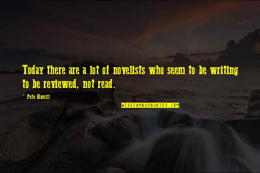 Emma Jane Austen Matchmaking Quotes By Pete Hamill: Today there are a lot of novelists who