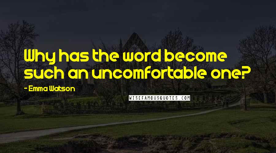 Emma Watson quotes: Why has the word become such an uncomfortable one?