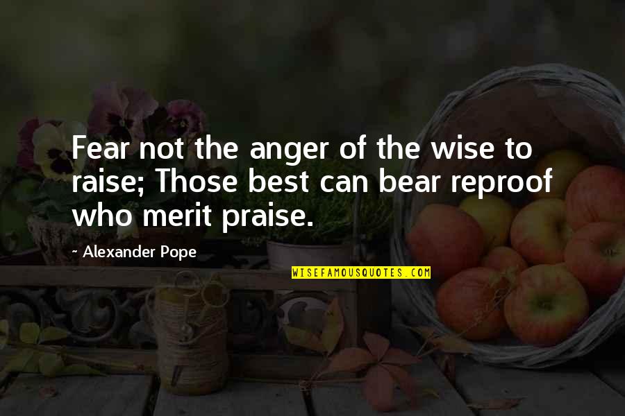 Emma Watson Wallflower Quotes By Alexander Pope: Fear not the anger of the wise to