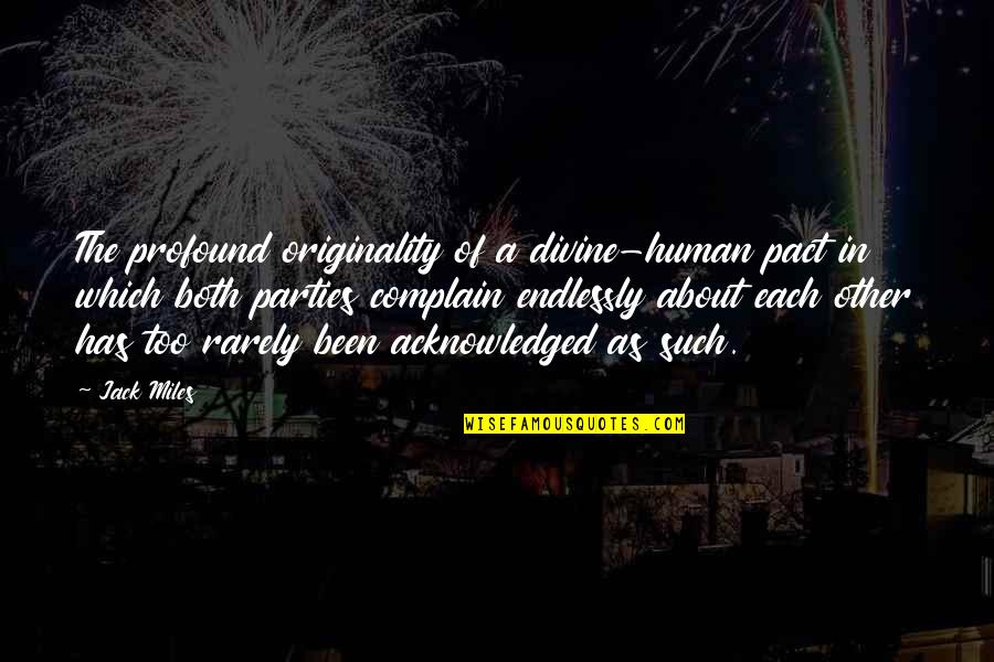 Emmies Jenna Quotes By Jack Miles: The profound originality of a divine-human pact in Emmies Jenna Quotes By Jack Miles: The profound originality of a divine-human pact in
