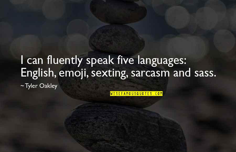 Emoji No Quotes By Tyler Oakley: I can fluently speak five languages: English, emoji,
