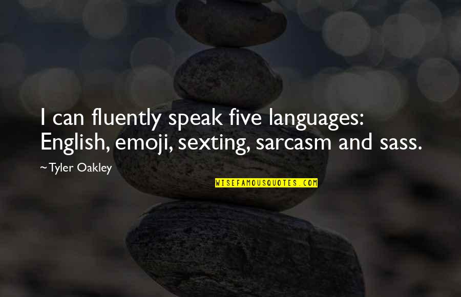 Emoji Quotes By Tyler Oakley: I can fluently speak five languages: English, emoji,
