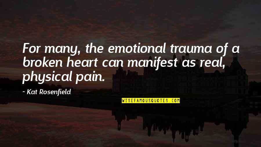 Emotional Broken Quotes By Kat Rosenfield: For many, the emotional trauma of a broken Emotional Broken Quotes By Kat Rosenfield: For many, the emotional trauma of a broken