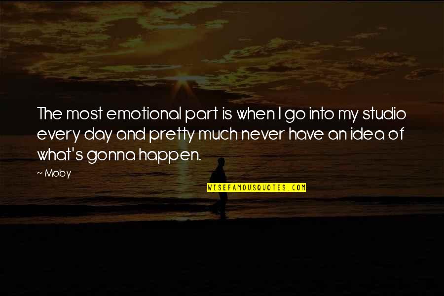 Emotional Part Quotes By Moby: The most emotional part is when I go