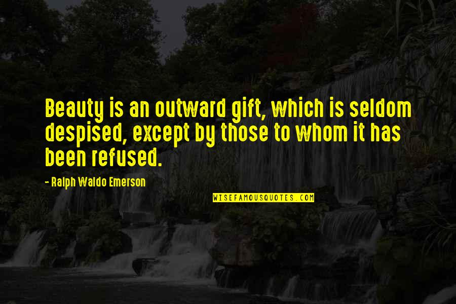 Emparejar Leccion Quotes By Ralph Waldo Emerson: Beauty is an outward gift, which is seldom Emparejar Leccion Quotes By Ralph Waldo Emerson: Beauty is an outward gift, which is seldom