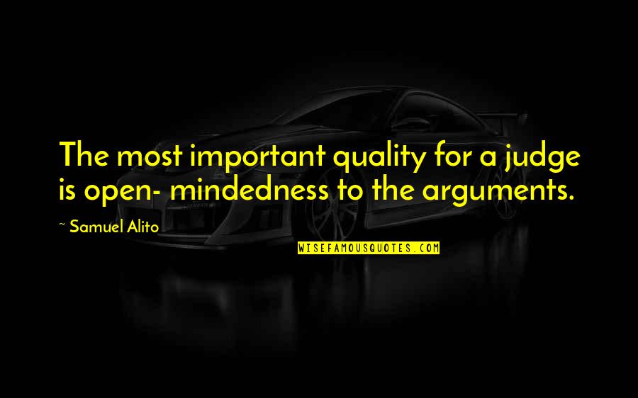 Empatica Definicion Quotes By Samuel Alito: The most important quality for a judge is