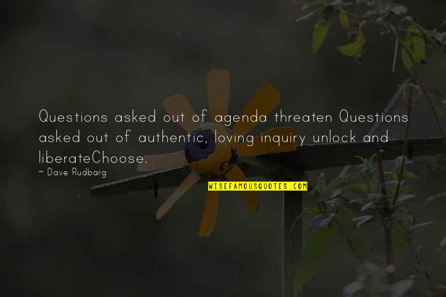 Empire State Building Famous Quotes By Dave Rudbarg: Questions asked out of agenda threaten Questions asked