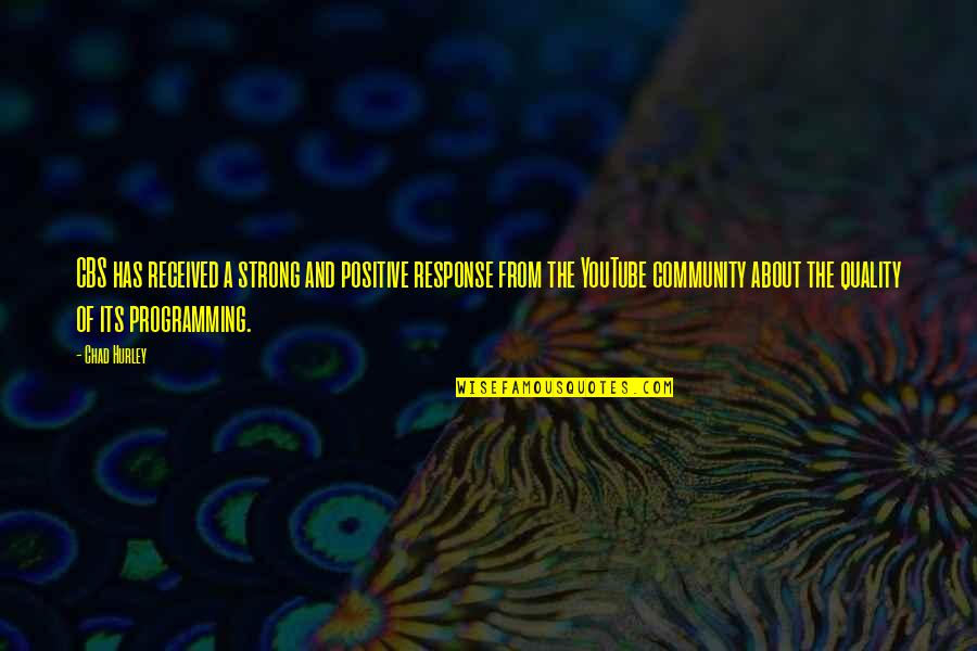 Emptiness Buddha Quotes By Chad Hurley: CBS has received a strong and positive response Emptiness Buddha Quotes By Chad Hurley: CBS has received a strong and positive response