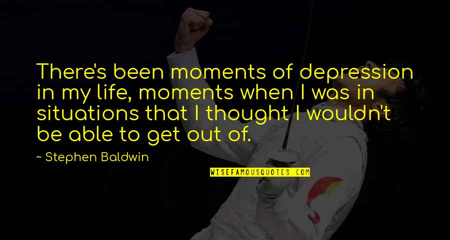 Empty Boxes Quotes By Stephen Baldwin: There's been moments of depression in my life,