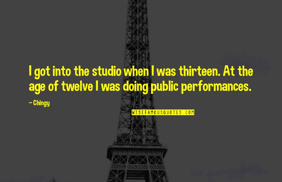 Empty Mind Is Devils Workshop Quotes By Chingy: I got into the studio when I was Empty Mind Is Devils Workshop Quotes By Chingy: I got into the studio when I was