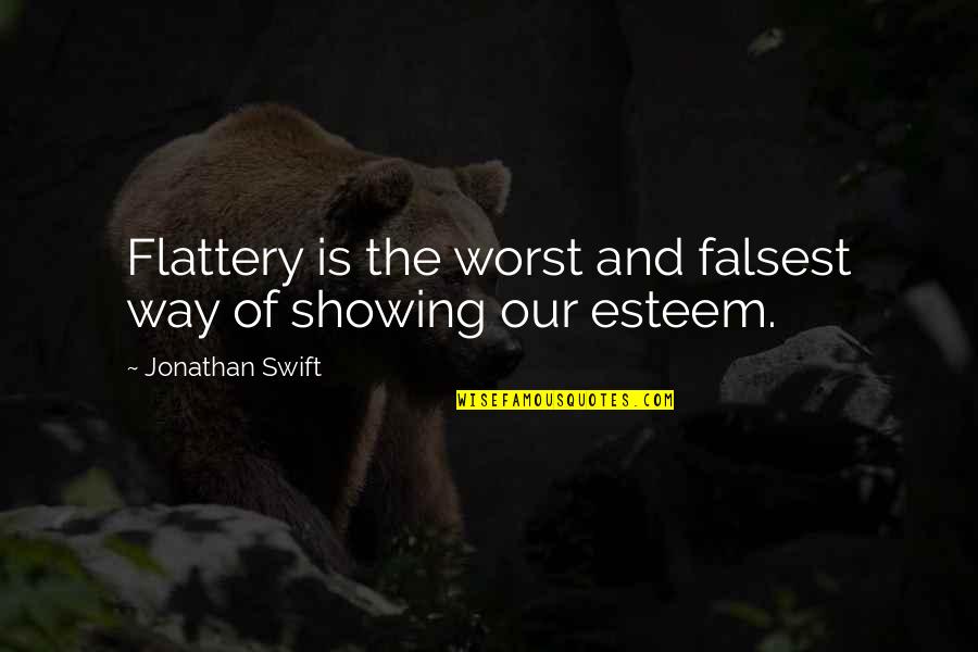 Emsalsizz Quotes By Jonathan Swift: Flattery is the worst and falsest way of