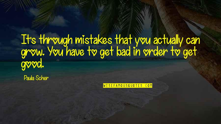 Enclaves For Sale Quotes By Paula Scher: It's through mistakes that you actually can grow. Enclaves For Sale Quotes By Paula Scher: It's through mistakes that you actually can grow.