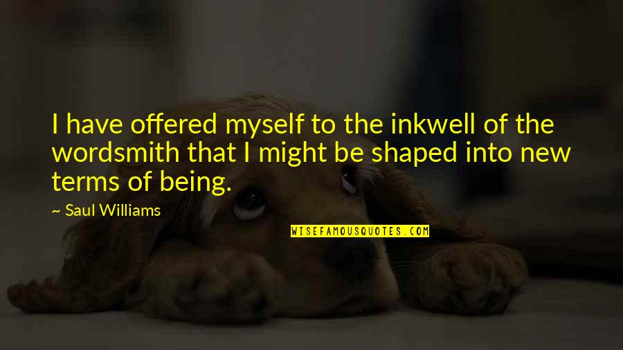 Enclaves For Sale Quotes By Saul Williams: I have offered myself to the inkwell of Enclaves For Sale Quotes By Saul Williams: I have offered myself to the inkwell of