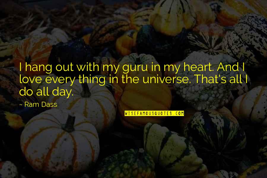 Encouraging Uplifting Life Quotes By Ram Dass: I hang out with my guru in my Encouraging Uplifting Life Quotes By Ram Dass: I hang out with my guru in my