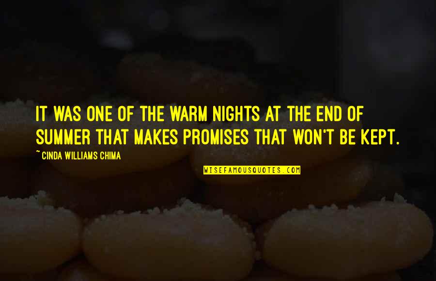 End Of The Summer Quotes By Cinda Williams Chima: It was one of the warm nights at End Of The Summer Quotes By Cinda Williams Chima: It was one of the warm nights at