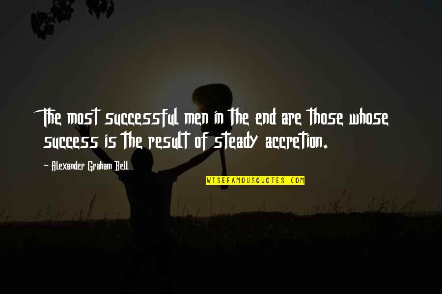 End Result Quotes By Alexander Graham Bell: The most successful men in the end are
